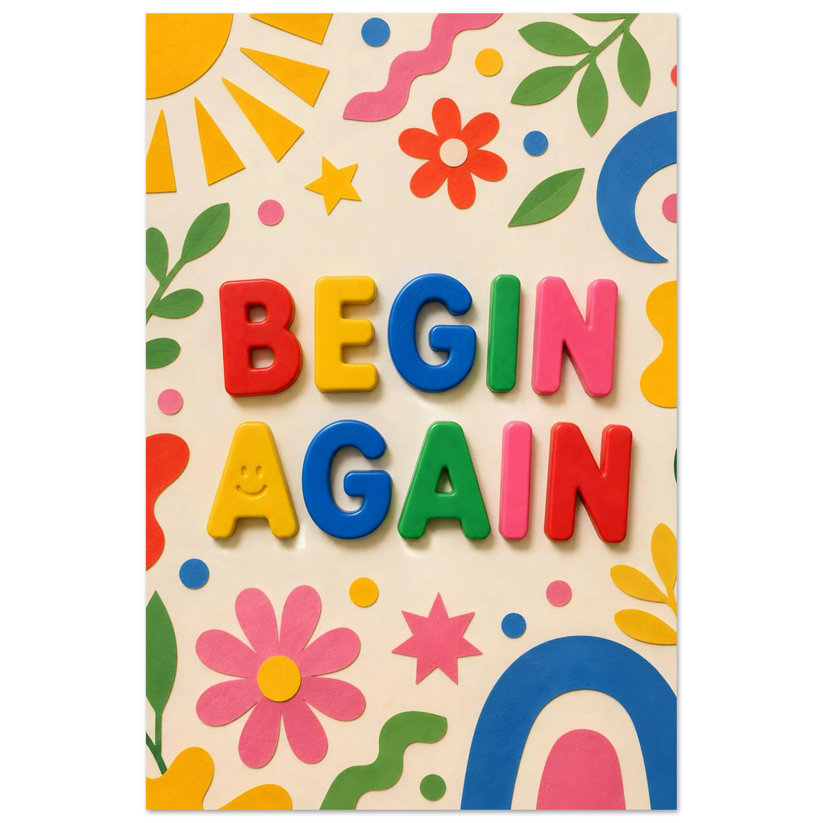 BEGIN AGAIN wall art print shown on foam board