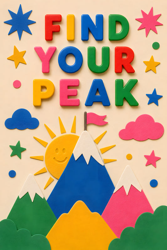 FIND YOUR PEAK wall art print — colourful magnet letters with mountain shapes